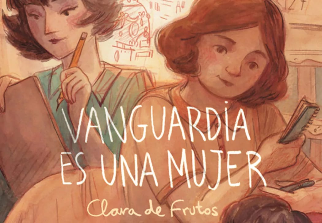 ‘Vanguardia es una mujer’, de Clara de Frutos