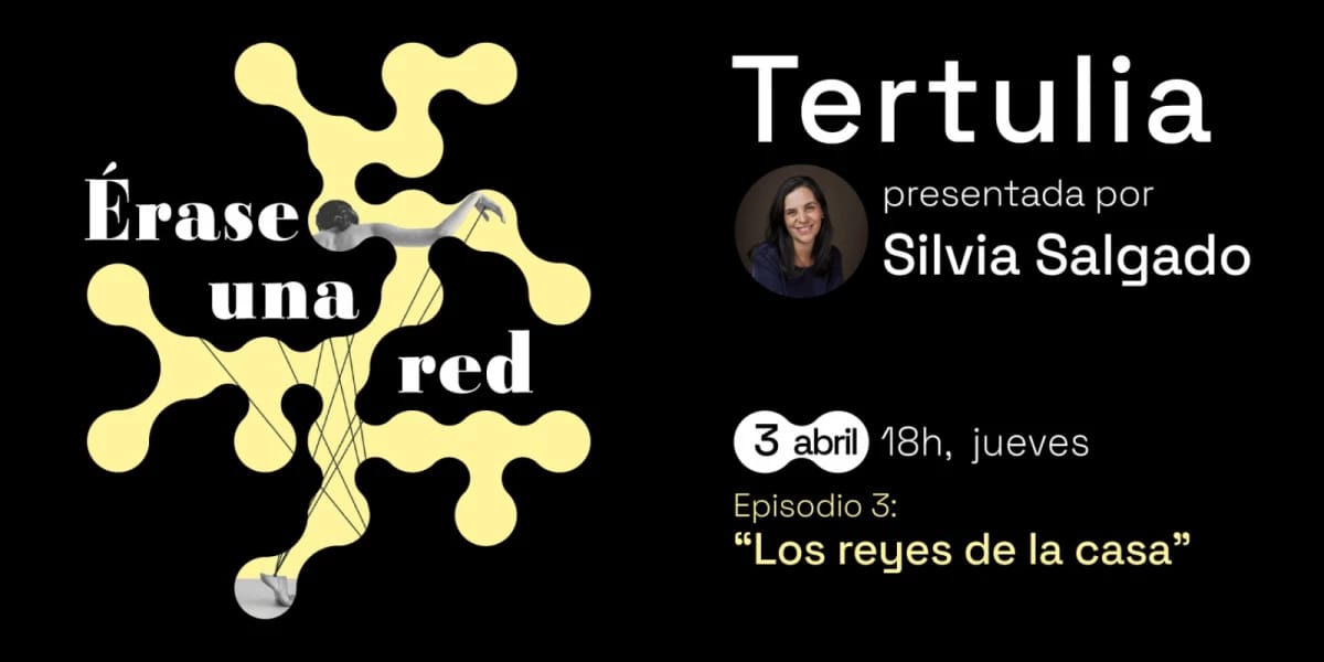 Érase una red | Episodio 3: "Los reyes de la casa"