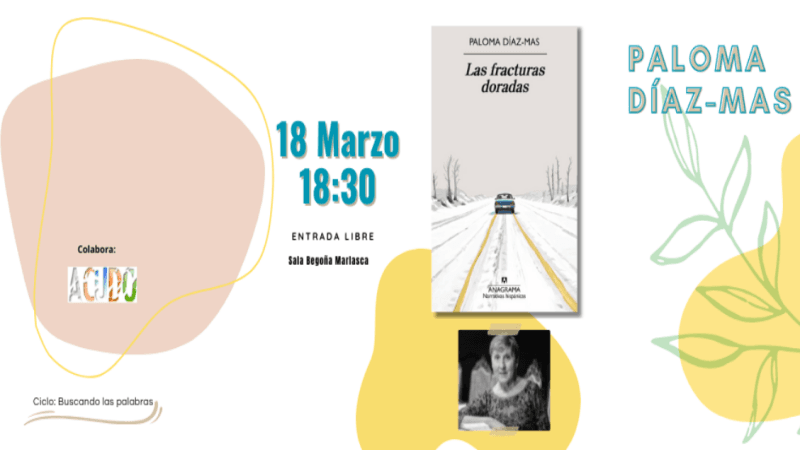 Paloma Díaz-Mas presenta ‘Las fracturas doradas’