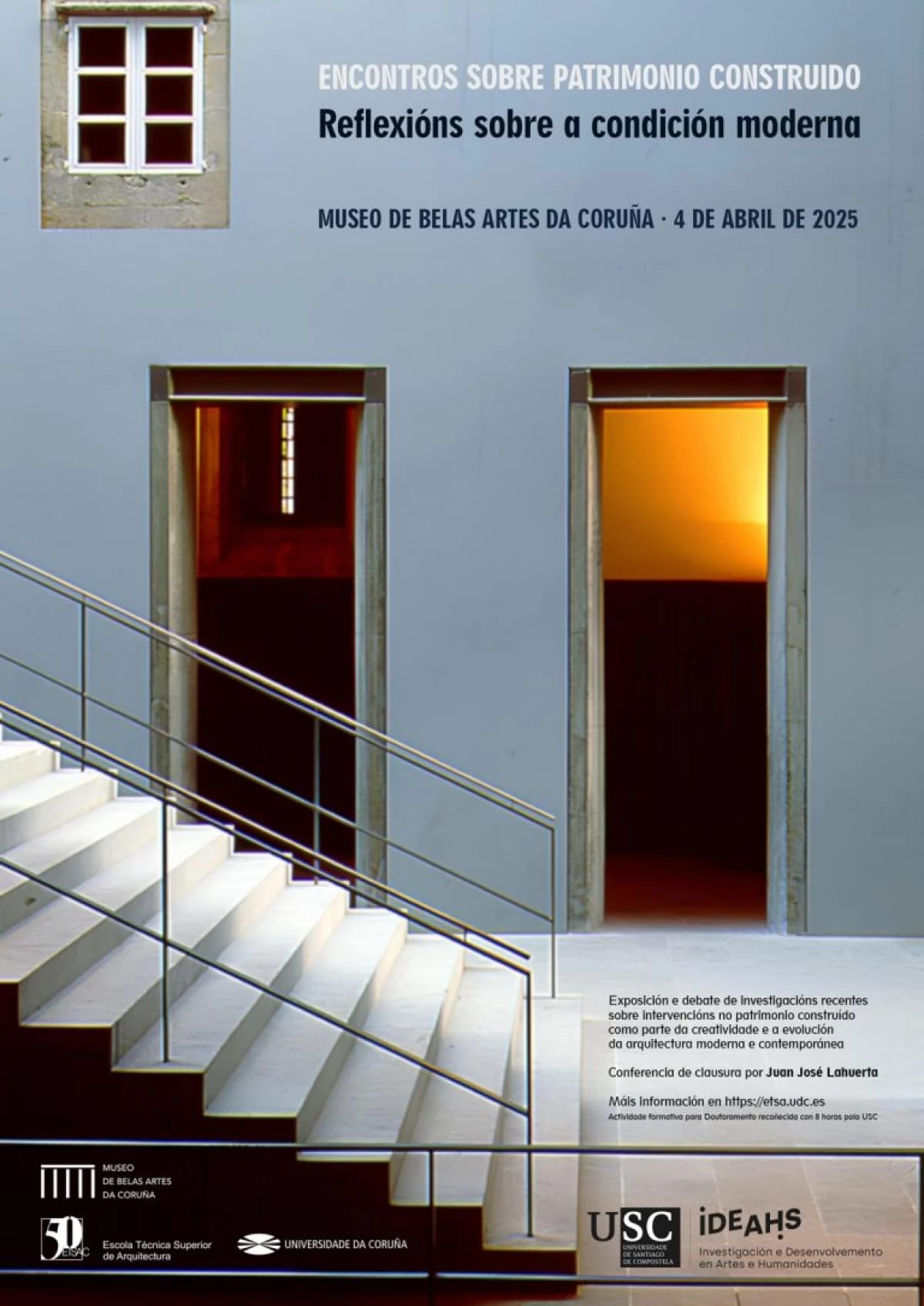 Encontros sobre patrimonio construido: Reflexións sobre a condición moderna