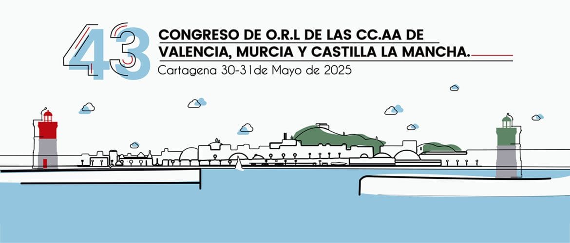 43 Congreso de O.R.L. de las CC.AA. de Valencia, Murcia y Castilla la Mancha