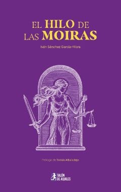 Presentación de «El Hilo de las Moiras» de Iván Sánchez