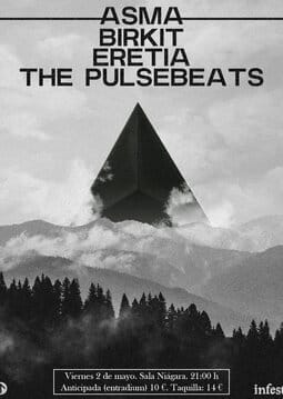 Infest presenta en concierto a Asma, Birkit, Eretia y The Pulsebeats