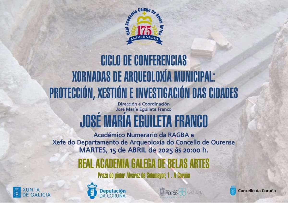 Ciclo de conferencias 'Xornadas de arqueoloxía municipal: protección, xestión e investigación das cidades'