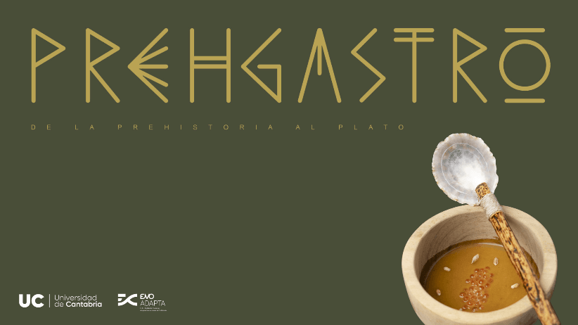 Ondarea orain 2025. PrehGastro: transfiriendo la dieta prehistórica a la gastronomía actual