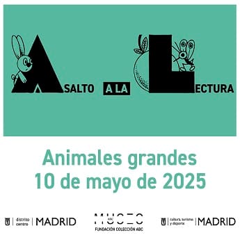 Asalto a la lectura. Animales grandes