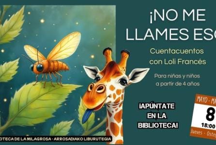 Cuentacuentos. ‘¡No me llames eso!’