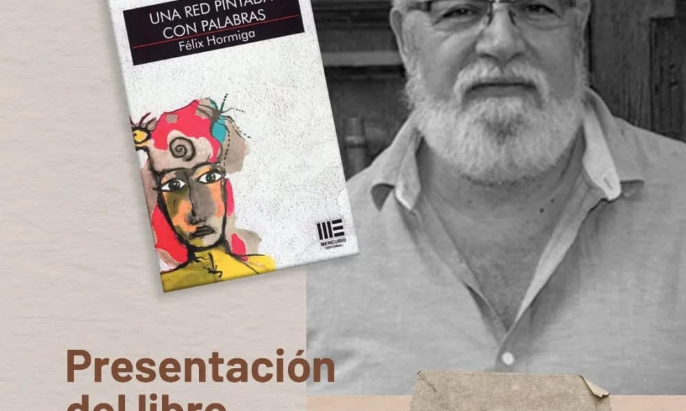 Félix Hormiga presenta Una Red Pintada con Palabras