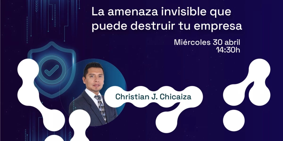 La amenaza invisible que puede destruir tu empresa