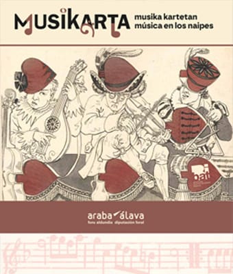 EXPOSICIÓN TEMPORAL · Musikarta · Música en los naipes