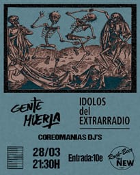 Gente Muerta e Ídolos del Extrarradio, en concierto