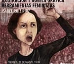 La ilustración, herramienta feminista. Por Isabel Ruiz.