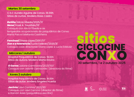 Ciclo de cine ‘Sitios’: arte y reflexión sobre salud mental en Conxo
