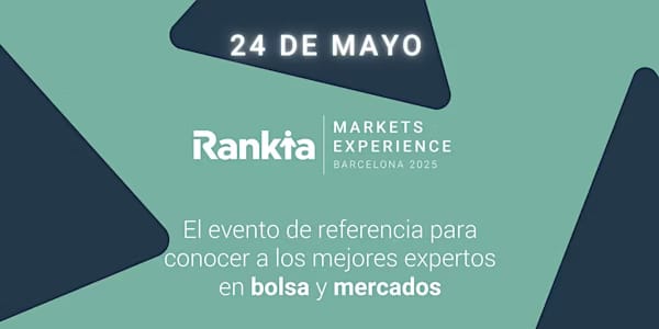III Edición | Rankia Markets Experience Barcelona 2025