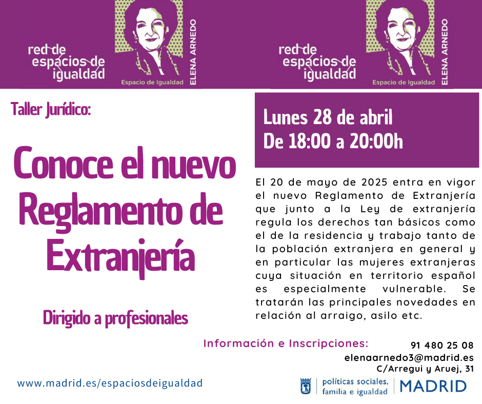 Taller Jurídico. Conoce el nuevo Reglamento de Extranjería