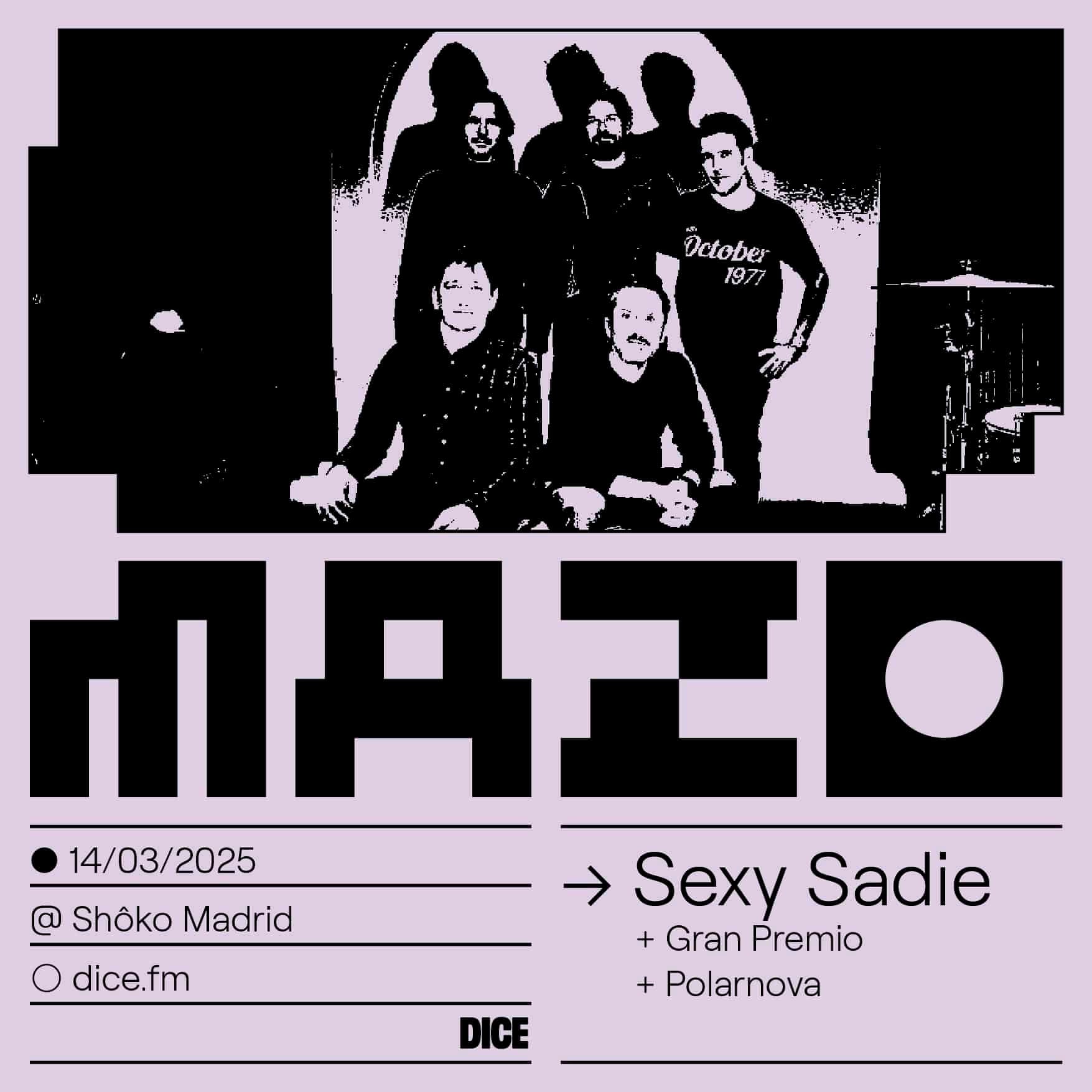 SEXY SADIE + Gran Premio + Polarnova en MAZO