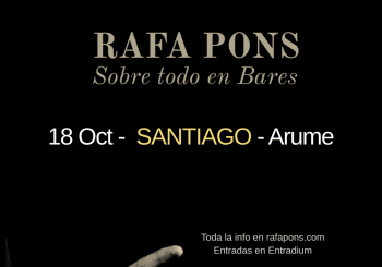 Rafa Pons en Santiago - Arume
