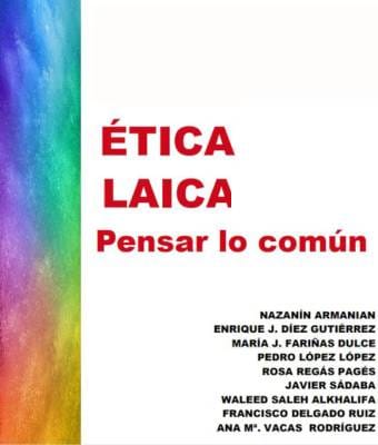 Presentación del libro “Ética laica: pensar lo común”