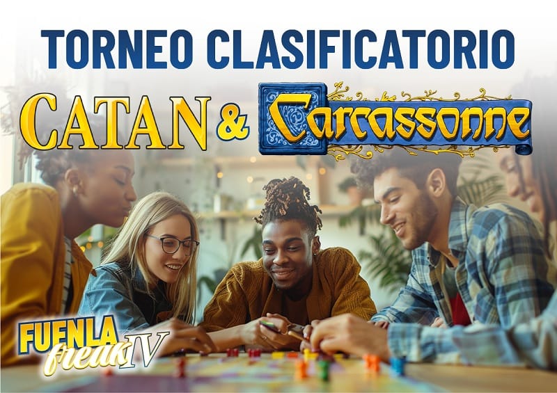 Fuenla Freak IV: Torneo clasificatorio de Catan y Carcassonne