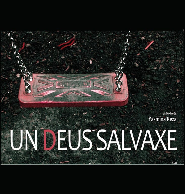 CICLO PRINCIPAL Primavera 2025 – UN DEUS SALVAXE de Yasmina Reza