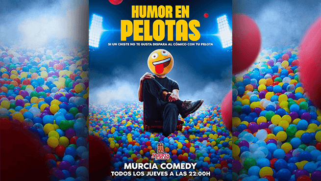 Murcia Comedy: Humor en Pelotas