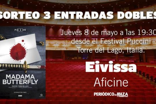 Disfruta de la Ópera con Periódico de Ibiza y Formentera