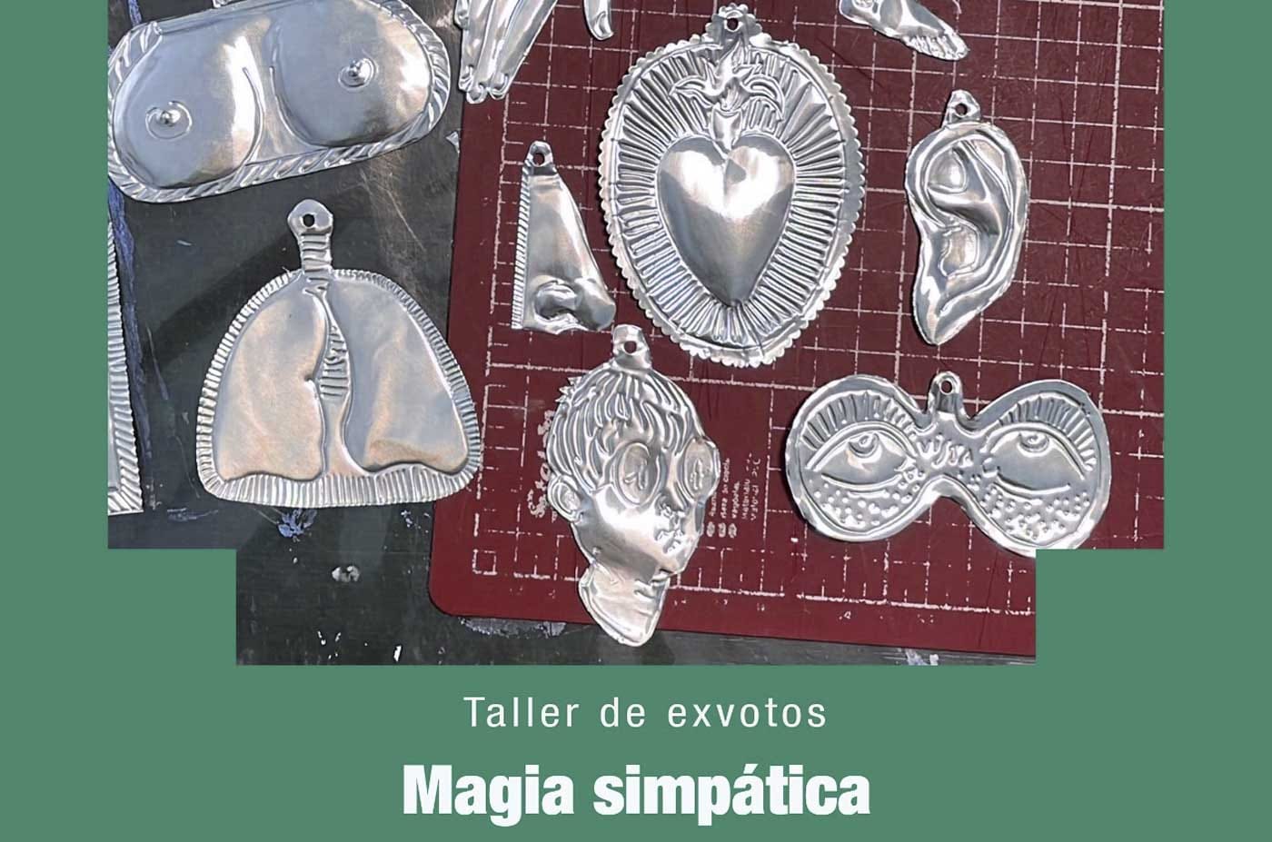 Magia Simpática. Taller de exvotos