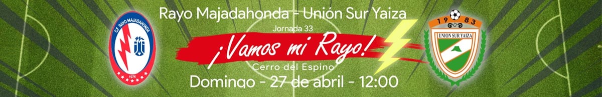 Rayo Majadahonda contra CD Unión Sur Yaiza