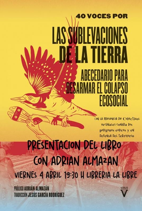 Presentación del libro "Las Sublevaciones de la Tierra", con Adrian Almazán