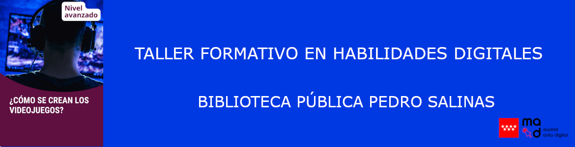 Taller de formación digital ¿Cómo se crean los videojuegos?