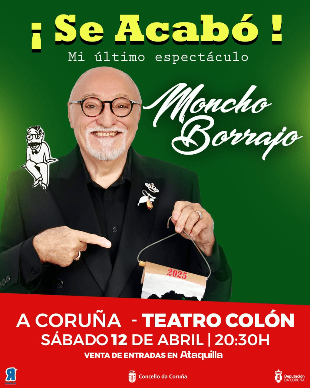 Espectáculo de Moncho Borrajo 'Se Acabó'