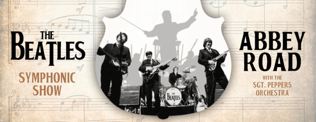 ABBEY ROAD – THE BEATLES SHOW SYMPHONIC