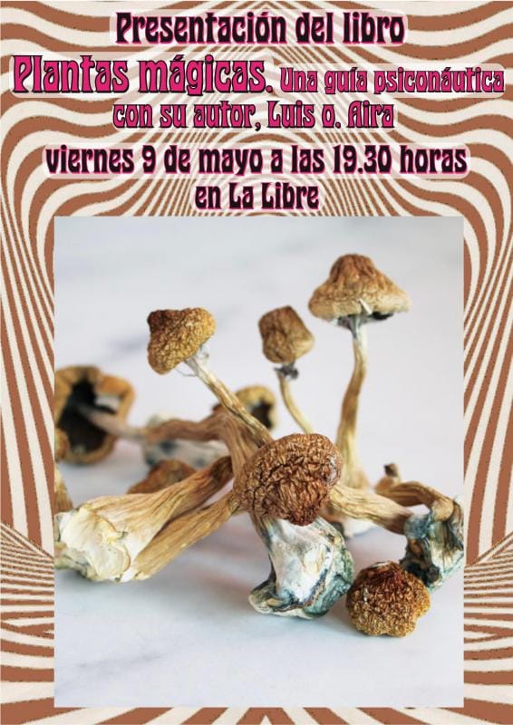 Presentación del libro "Plantas mágicas. Una guía psiconáutica"