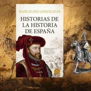 Historias de la Historia de España