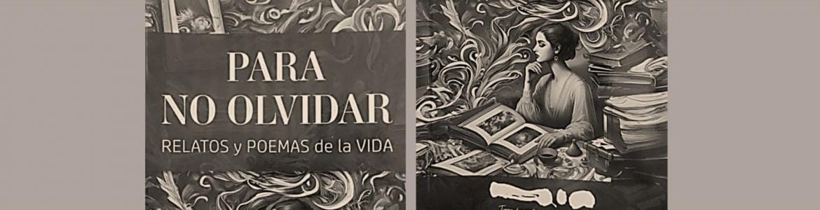 Para no olvidar relatos y poemas de la vida