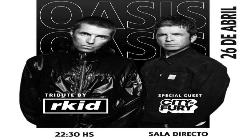 Tributo a Oasis by RKid + City Of Fury