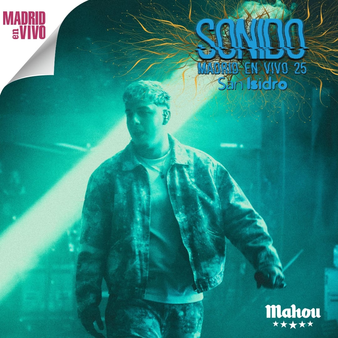 SONIDO MADRID EN VIVO 25-San Isidro: RUBIN