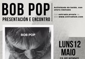 Bob Pop no Galgo Azul: Encontro e presentación do seu poemario