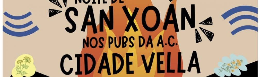 Noite de San Xoán nos pubs da A.C Cidade Vella