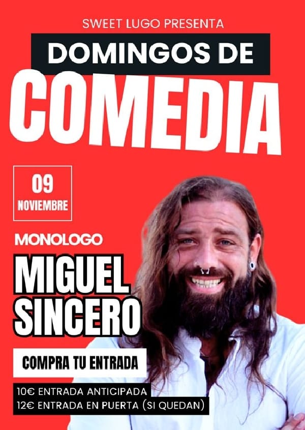 Monólogo de Miguel Sincero