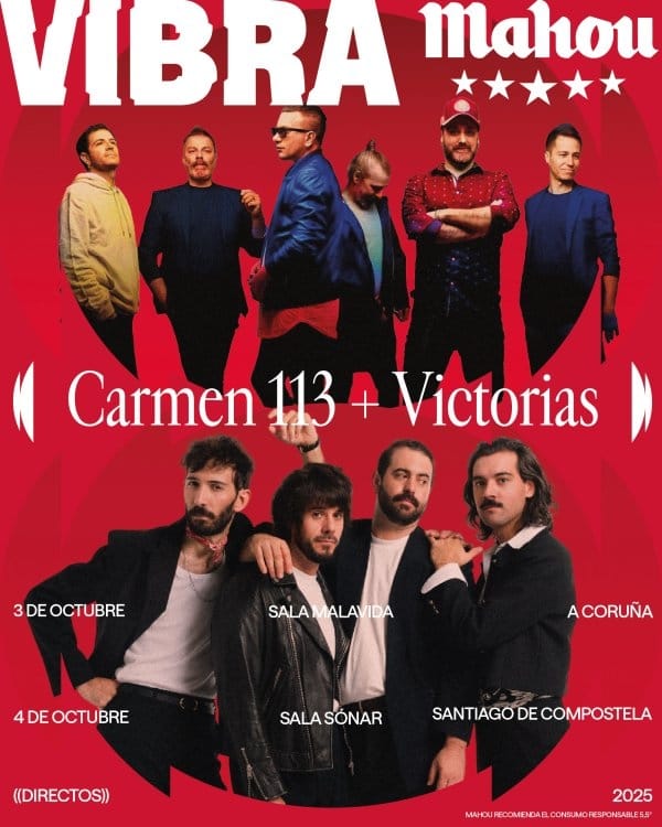 Directos Vibra Mahou: Carmen 113 y Victorias en Coruña