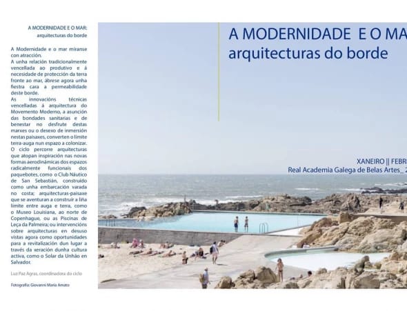 Ciclo de conferencias “A modernidade e o mar: arquitecturas do borde”, encadrado nos “Martes das Artes”