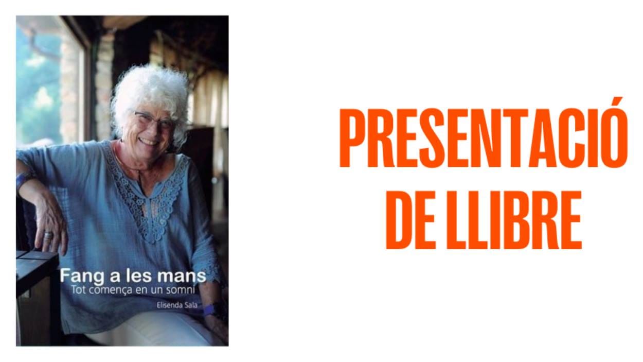 Presentació de llibre: 'Fang a les mans. Tot comença en un somni', d'Elisenda Sala