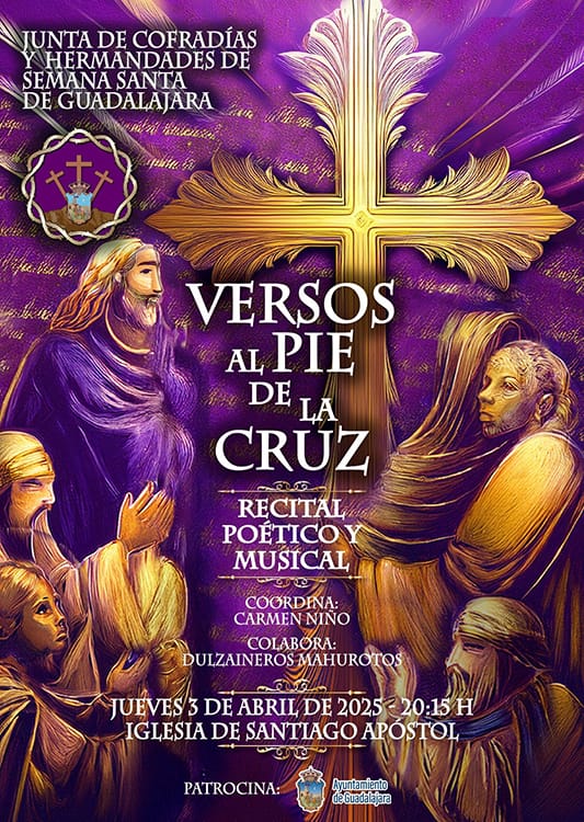 Guadalajara. Recital poetico. Versos al pie de la Cruz
