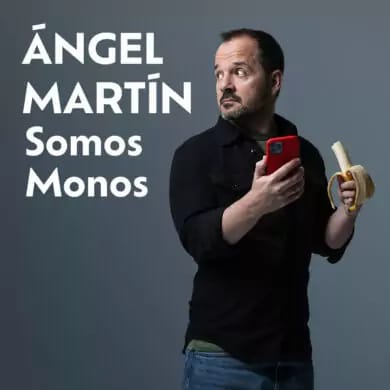 ÁNGEL MARTÍN - SOMOS MONOS