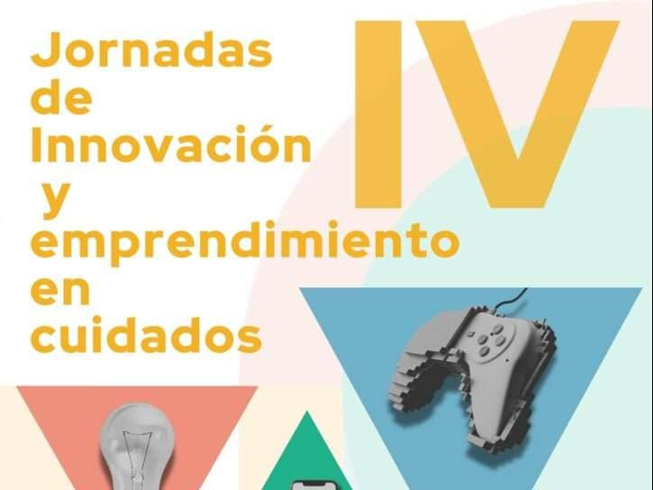 IV Jornadas de Innovación y Emprendimiento en Cuidados
