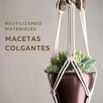 Reutilizando materiales: macetas colgantes