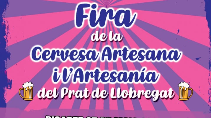 Fira de la Cervesa Artesana i Artesania del Prat de Llobregat
