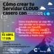 Taller. Cómo crear tu Servidor Cloud casero con CasaOS