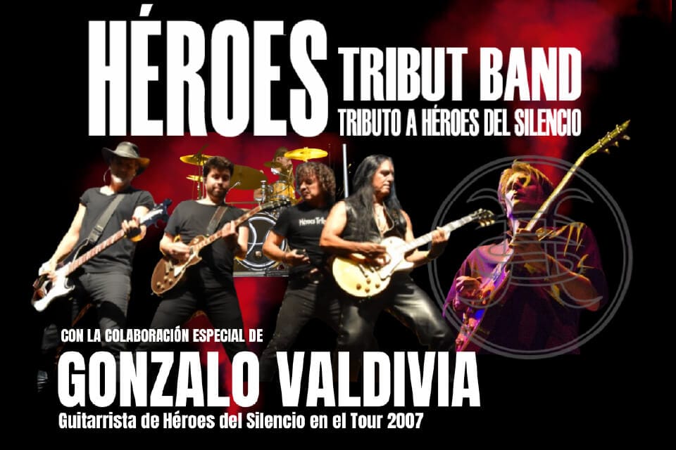 HEROES TRIBUT BAND & GONZALO VALDIVIA